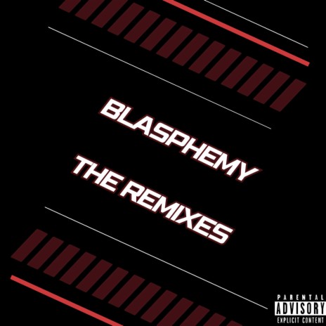 Blasphemy (Arranged Godly Remix) ft. Arranged Godly