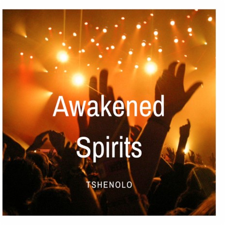 Awakened Spirits | Boomplay Music