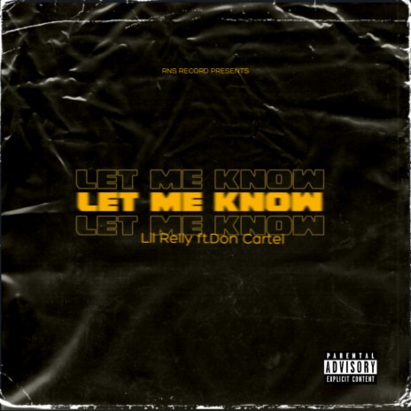 Let Me Know ft. Don Cartel | Boomplay Music