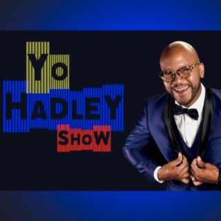 Welcome To The Yo Hadley Show (Theme Song)