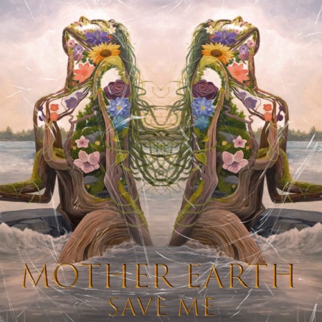 Mother Earth (Save Me) ft. Caroline Joy Clarke