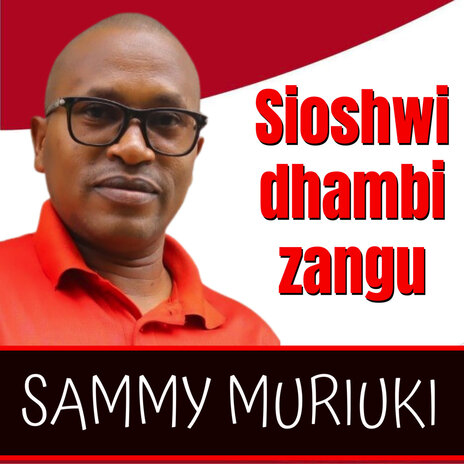 Sioshwi Dhambi Zangu | Boomplay Music