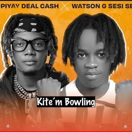 Kite'm Bowling ft. Popi Ayy | Boomplay Music