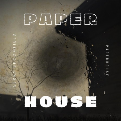 Paperhouse | Boomplay Music