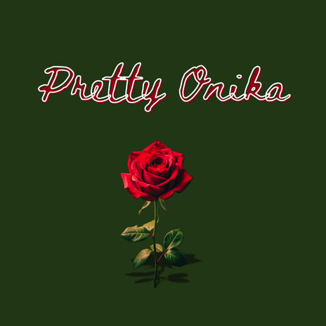 Pretty Onika | Boomplay Music