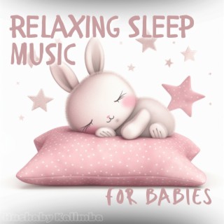 Relaxing Sleep Music for Babies