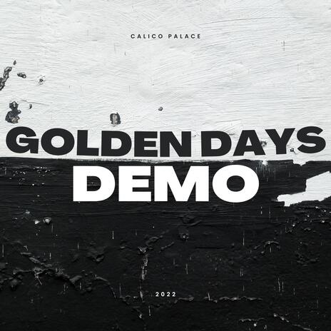 Golden Days | Boomplay Music