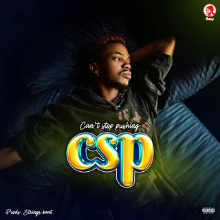 C S P lyrics | Boomplay Music