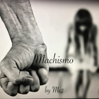 Machismo lyrics | Boomplay Music