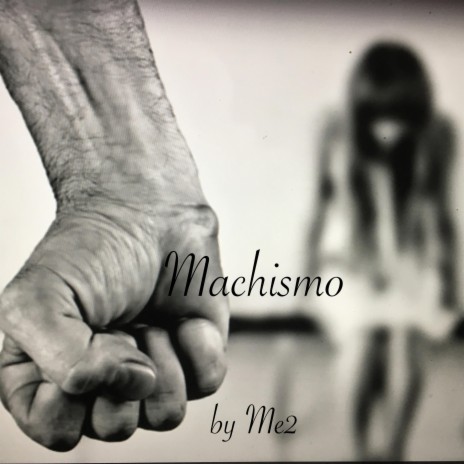 Machismo | Boomplay Music