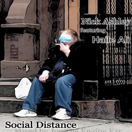 Social Distance ft. Haile Ali | Boomplay Music