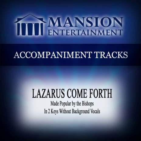 Lazarus Come Forth (Vocal Demonstration) | Boomplay Music