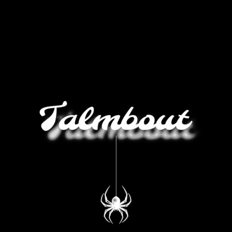 Talmbout | Boomplay Music