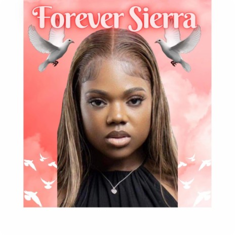 Forever Sierra | Boomplay Music