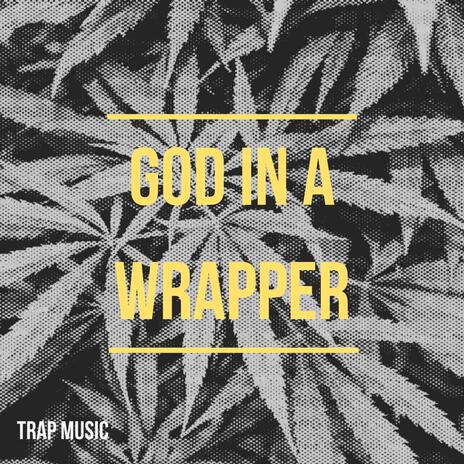 God in a Wrapper | Boomplay Music