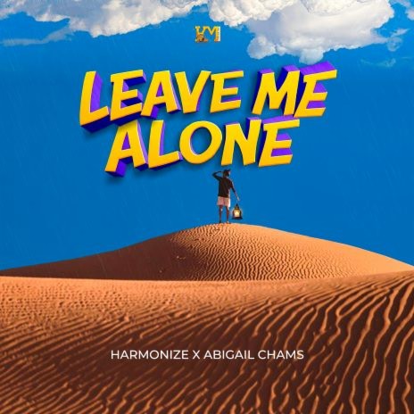 Leave Me Alone ft. Abigail Chams | Boomplay Music