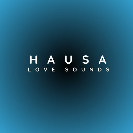 Hausa Love Sound