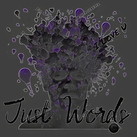 Just Words | Boomplay Music