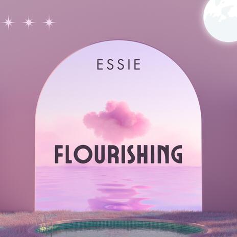 Flourishing | Boomplay Music