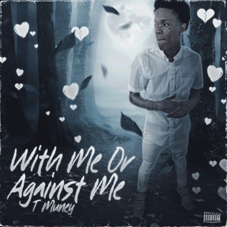 With Me Or Against Me | Boomplay Music