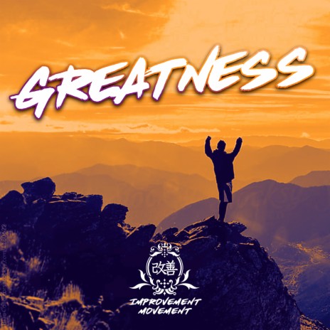 Greatness | Boomplay Music