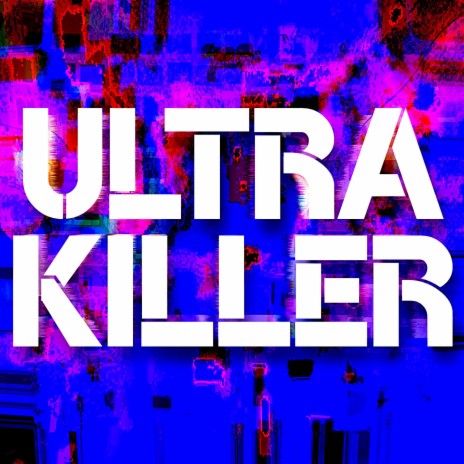 ULTRAKILLER