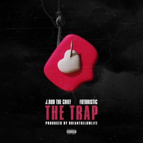 The Trap ft. Futuristic | Boomplay Music