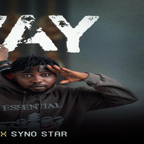 Syno star way ft. Syno star | Boomplay Music