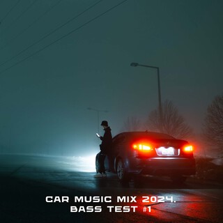 Car Music Mix 2024. Bass Test #1