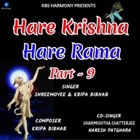 Hare Krishna Hare Rama Part - 9 ft. Kripa Bibhab