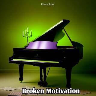 Broken Motivation