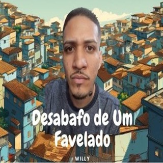 Desabafo de um Favelado