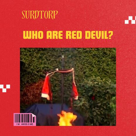 Who are red devil? | Boomplay Music