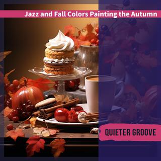 Jazz and Fall Colors Painting the Autumn