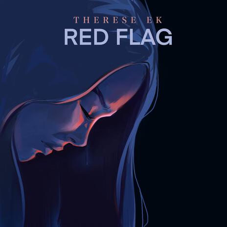 Red Flag | Boomplay Music