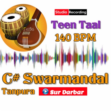 C # Swarmandal Tanpura | Tabla Teen Taal | BPM 140