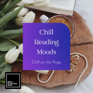 Chill Reading Moods - Chill on the Page