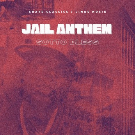 Jail Anthem | Boomplay Music