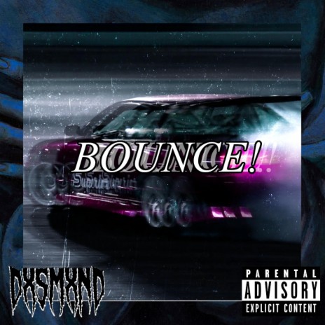 BOUNCE! | Boomplay Music