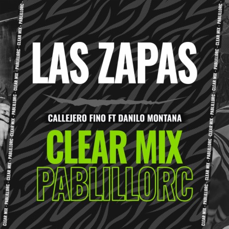 VICERA, LAS ZAPAS (Callejero Fino - Danilo Montana - PABLILLORC - CLEARMIX)
