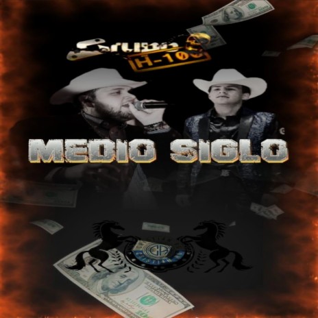 Medio Siglo ft. Grupo H-100 | Boomplay Music