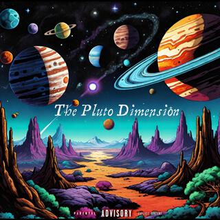 The Pluto Dimension (Deluxe Edition)