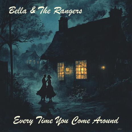 Every Time ft. Bella & The Rangers | Boomplay Music