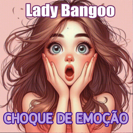 Choque de emoção | Boomplay Music