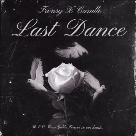 Last Dance ft. Tronsy | Boomplay Music