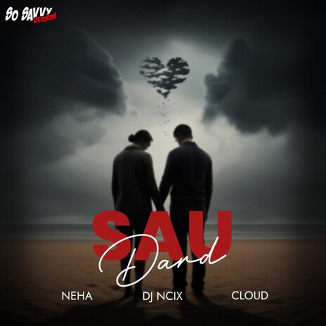 Sau Dard ft. Cloud & AARYA | Boomplay Music