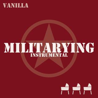 Militarying (Instrumental)