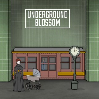 Underground Blossom (Original Game Soundtrack)