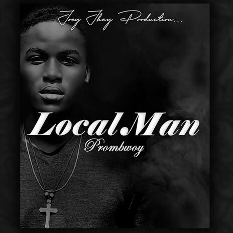 Local Man | Boomplay Music