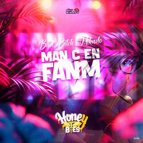 MAN C EN FANM ft. Mikado | Boomplay Music